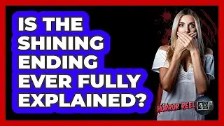 Is The Shining Ending Ever Fully Explained?