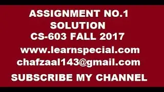 cs603 assignment no 1 solution fall 2017