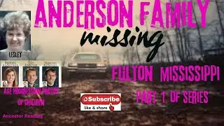 ANDERSON FAMILY MISSING ~ 2 PART SERIES ~ LESLEY ALONG WITH HER CHILDREN  CAMERON  KYLE AND RACHEL