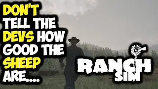 RANCH SIMULATOR - THE SHEEP TRIAL RUN CONTINUES