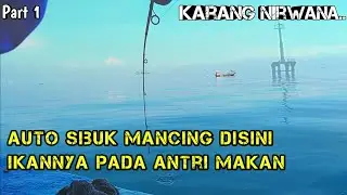 MANCING DI KARANG NIRWANA || GENTAK SAMPE PEGEL