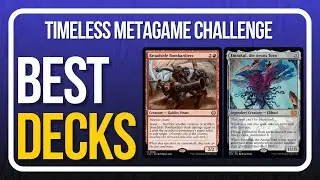 ЛУЧШИЕ колоды для ДОМИЛЕНИЯ в MTG Arena Timeless Meta Game Challenge