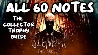 All 60 Scrapbook Items /Collector - Trophy Guide - Slender the Arrival