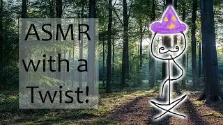 ASMR with a twist!