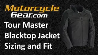 Tour Master Blacktop Jacket Sizing and Fit Guide