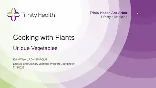 Cooking with Plants: Class Seven | Lifestyle Medicine