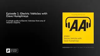 Episode 1: Electric Vehicles with Dave Humphreys