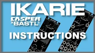 Bastl+Casper Ikarie  - Manuel de l'Utilisateur en vidéo