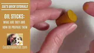 Oil Sticks: What they are, How to Prepare Them | QUICK ART TUTORIAL | Carol Zirkle Montana Artist