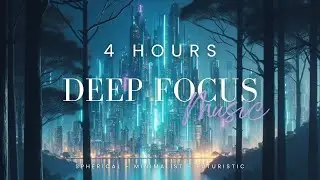 4 Hours of Deep Focus Music: A Futuristic Harmony of Nature & Minimalist Beats