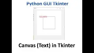 Canvas (Draw Text) in Tkinter | Python Tkinter GUI Tutorial Part 36