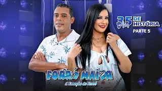 Forró Maior - DVD #35anosdehistória (Parte 5 Final) Ao Vivo