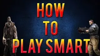 GEARS OF WAR 4 - HOW TO PLAY SMART! Gears Of War Guide (GOW4 Best Tips)
