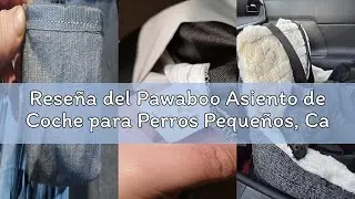 Rese&ntilde;a del Pawaboo Asiento de Coche para Perros Peque&ntilde;os, Cama Perro Coche Impermeable Lavable con A