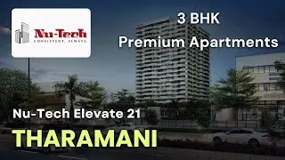 Nu-Tech Elevate 21 - Tharamani OMR Apartments For Sale | Chennai #tharamani #omr #flats #chennai