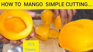 How To MANGO Simple Cutting Skills......