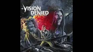 Vision Denied-Age Of The Machine