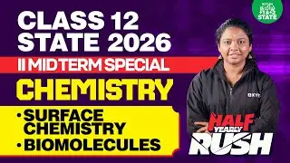 💥HALF-YEARLY RUSH⚡Unit: 10 - Surface Chemistry &  Unit: 14-Biomolecules | Xylem State 11&12 Tamil