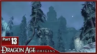 Dragon Age Origins, Part 13 / Soldiers Peak, Warden's Keep DLC