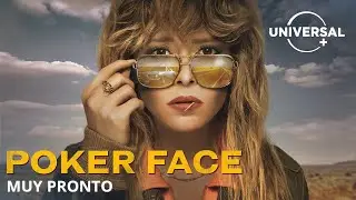 Poker Face muy pronto | Universal Premiere