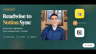 Stop Copying Highlights Manually &mdash; Readwise to Notion Auto-Sync