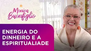 ENERGIA DO DINHEIRO E A ESPIRITUALIDADE
