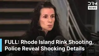 FULL PRESSER: Police Identify Suspect in Pawtucket Ice Hockey Shooting Horror After 3 Killed | AB1B
