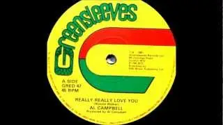 Al Campbell  Really Really Love You