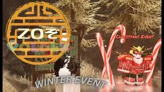 *WINTER EVENT* [ZOぞ SAMURAI] - NEW MAP TOUR + MORE...