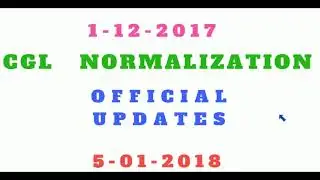 SSC CGL NORMALIZATION 2017 Updates