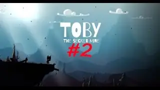 прохождения  Toby The Secret Mine #2