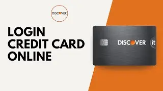 How to Login to Discover Credit Card Online