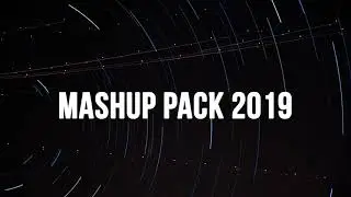 MASHUP PACK 2019 #2