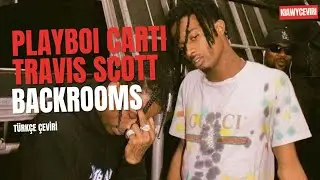 Playboi Carti & Travis Scott - BACKR00MS (Türkçe Çeviri)
