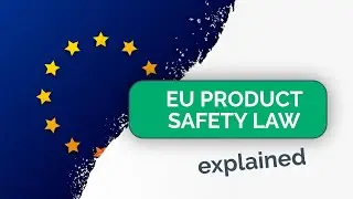 EU Product Safety Explained: Regulations, Directives & EN Standards
