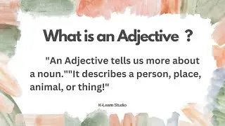 Adjective | Describing Words for Kids | Grammar Made Fun!|#klearnstudio#adjectives  #englishgrammar