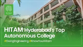 HITAM | Hyderabad's Top Autonomous College | Engineering | #DoingEngineering | #KnowYourHitam