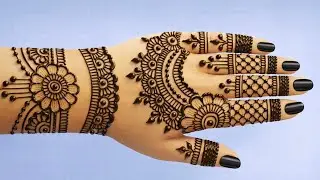 Very Stylish Easy Arabic Mehndi Design | Simple Back Hand Mehndi Design | Trending Mehndi Designs 