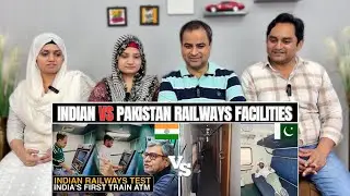 Indian Railway Facilities For Passengers Vs Pakistan Railway Facilities For Passengers | Ind Vs Pak!