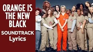 Orange Is The New Black Theme - Lyrics - You've Got Time - Regina Spektor (HD)