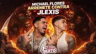 Michael Flores Se Fue de Frente Con Jlexis El Hermano de Mentiras! #likecomentshare #telodiceberto 
