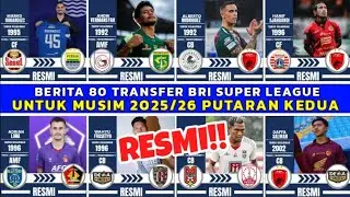 RESMI‼️BERITA 80 TRANSFER BRI SUPER LEAGUE 2026 🔥 PERSIB - PERSEBAYA - PSM - PERSIK - PERSIS SOLO