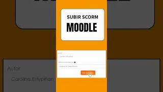C&oacute;mo Subir tu Curso SCORM a Moodle Paso a Paso (Gu&iacute;a R&aacute;pida para Principiantes)  #scorm  #moodle