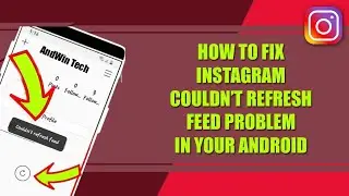 How to fix Instagram couldn't refresh feed problem in your Android || Instagram Couldn't refresh