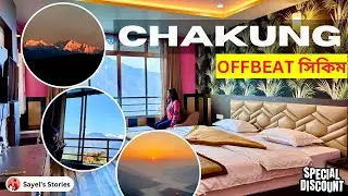 Chakung | Offbeat Sikkim | Siliguri to Jorethang Shared Cab | Hotel Kangchenjunga View West Sikkim