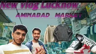 Aminabad market Lucknow shoping time me my friend full enjoy @MazyisLive @AdiGamer  #vlog #fyp