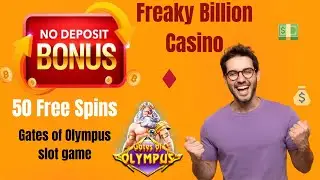 Freaky Billion Casino No Deposit Bonus 50 Free Spins 2025 | Bonusfanatic.com