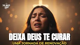 A Cura que sua Alma precisa 😭 Deixa Deus Te Curar (Inspiração Gabriela Rocha)