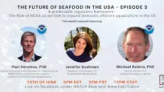The Future of Seafood in the USA - Episode 3