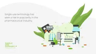 Single-use technology & the implementation in biopharma // Insights